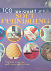 Image of 100 IDE KREATIF UNTUK SOFT FURNISHING