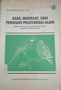 Image of ASAS, MANFAAT, DAN PERANAN PELESTARIAN ALAM