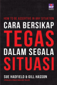 Image of CARA BERSIKAP TEGAS DALAM SEGALA SITUASI