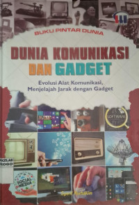 Image of DUNIA KOMUNIKASI DAN GADGET
