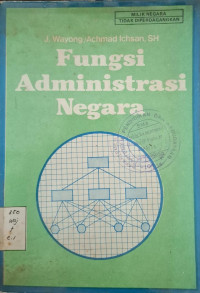 Image of FUNGSI ADMINISTRASI NEGARA