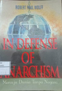 Image of IN  DEFENSE OF ANARCHISM MENUJU DUNIA TANPA NEGARA
