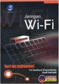 Image of JARINGAN WI-FI : TEORI DAN IMPLEMENTASI
