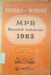 Image of KETETAPAN -KETETAPAN MPR REPUBLIK INDONESIA 1983