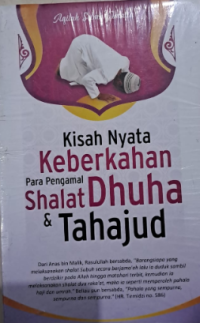 Image of KISAH NYATA KEBERKAHAN PARA PENGAMAL SHALAT DHUHA DAN TAHAJUD