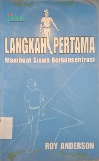 Image of LANGKAH PERTAMA MEMBUAT SISWA BERKONSENTRASI