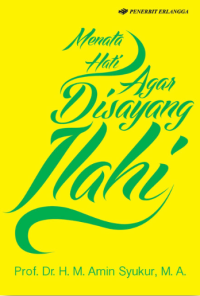 Image of MENATA HATI AGAR DI SAYANG ILAHI