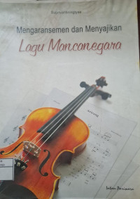 Image of MENGARANSEMEN DAN MENYAJIKAN LAGU MANCANEGARA