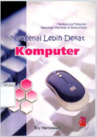 Image of MENGENAL LEBIH DEKAT KOMPUTER