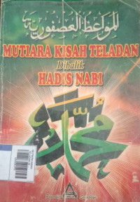 Image of MUTIARA KISAH TELADAN DI BALIK HADIS NABI
