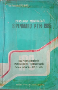 Image of PERSIAPAN MENGHADAPI SIPENMARU -PTN=1985