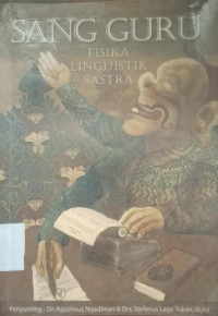 Image of SANG GURU FISIKA LINGUISTIK SASTRA