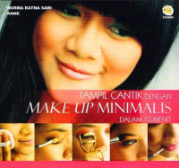 Image of TAMPIL CANTIK DENGAN MAKE UP MINIMALIS DALAM 10 MENIT