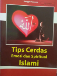 Image of TIPS CERDAS EMOSI DAN SPIRITUAL ISLAMI
